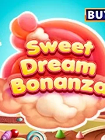 Sweet Dream Bonanza